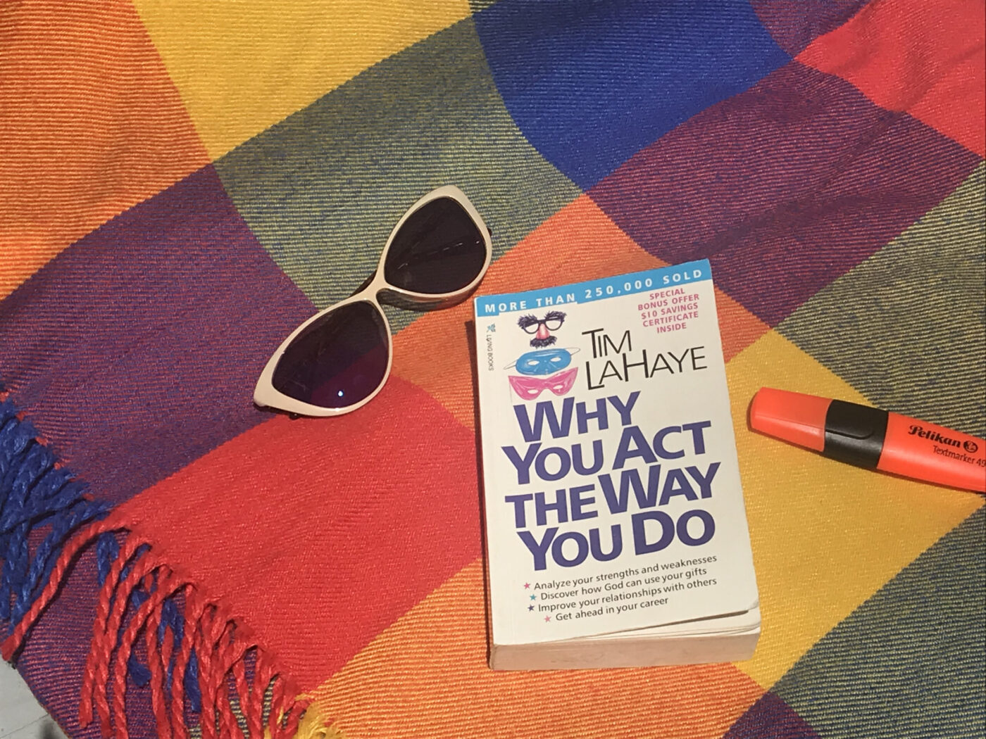 why you act the way you do by Tim La Haye